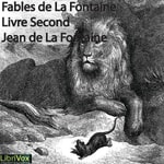Logo of the podcast Fables de La Fontaine, livre 02 by Jean de La Fontaine (1621 - 1695) Podcast Fables de La Fontaine, livre 02 by Jean de La Fontaine (1621 - 1695)
