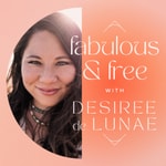 Logo of the podcast Fabulous and Free Podcast Fabulous and Free