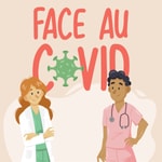 Logo of the podcast Face au covid Podcast Face au covid