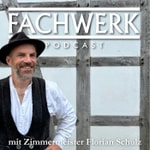 Fachwerk Podcast – Sanierung, Restaurierung, Nachhaltigkeit & Handwerk für dein Fachwerkhaus Fachwerk Podcast – Sanierung, Restaurierung, Nachhaltigkeit & Handwerk für dein Fachwerkhaus