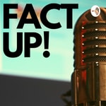 Logo of the podcast Fact Up! Podcast Fact Up!