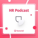 Logo of the podcast Factorial HR Podcast Podcast Factorial HR Podcast