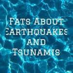 Logo of the podcast Facts About Earthquakes and Tsunamis Podcast Facts About Earthquakes and Tsunamis