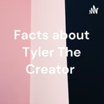 Logo of the podcast Facts about Tyler The Creator Podcast Facts about Tyler The Creator