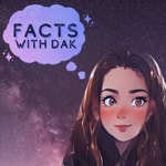 Logo of the podcast Facts With Dak Podcast Facts With Dak