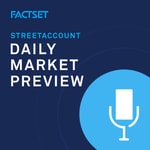 Logo of the podcast FactSet U.S. Daily Market Preview Podcast FactSet U.S. Daily Market Preview