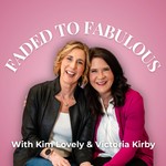 Logo of the podcast Faded to Fabulous: Real Talk for Midlife Women Podcast Faded to Fabulous: Real Talk for Midlife Women