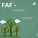 Logo of the podcast FAF - o klimacie i ekologii Podcast FAF - o klimacie i ekologii