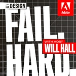 Fail. Hard. with Will Hall 