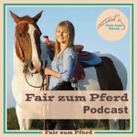 Logo of the podcast Fair zum Pferd Podcast Fair zum Pferd