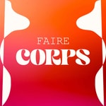 Logo of the podcast Faire Corps Podcast Faire Corps