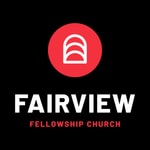 Logo of the podcast Fairview Fellowship Church Podcast Fairview Fellowship Church