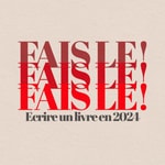 Logo of the podcast FAIS LE ! - Ecrire un livre en 2024 Podcast FAIS LE ! - Ecrire un livre en 2024