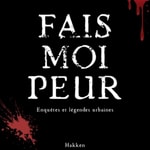 Logo of the podcast Fais moi peur Podcast Fais moi peur