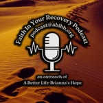 Faith In Your Recovery Podcast