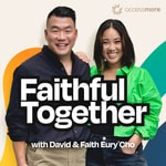 Logo of the podcast Faithful Together Podcast Faithful Together