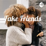 Logo of the podcast Fake Friends Podcast Fake Friends