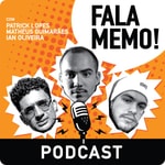 Logo of the podcast FALA MEMO Podcast FALA MEMO