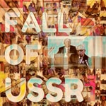 Logo of the podcast FALL OF USSR: The Story of The End of The Soviet Union Podcast FALL OF USSR: The Story of The End of The Soviet Union