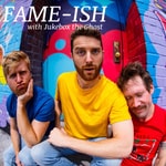 Logo of the podcast FAME-ISH Podcast FAME-ISH