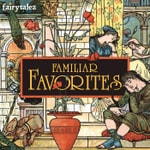 Logo of the podcast Familiar Favorites - Beloved Fairy Tales, Legends, and Myths for Kids Podcast Familiar Favorites - Beloved Fairy Tales, Legends, and Myths for Kids