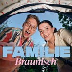 Logo of the podcast Familie Braunisch Podcast Familie Braunisch