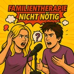 Logo of the podcast Familientherapie nicht nötig Podcast Familientherapie nicht nötig