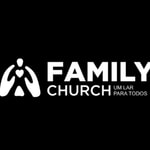Logo of the podcast Family Church BR Podcast Family Church BR