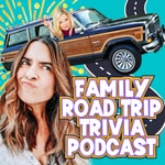 Logo of the podcast Family Road Trip Trivia Podcast