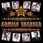 Family Theater Podcast Family Theater