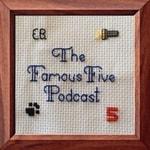 Logo of the podcast Famous Five Podcast Podcast Famous Five Podcast