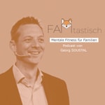 Logo of the podcast FAMtastisch - Mentale Fitness für Familien Podcast FAMtastisch - Mentale Fitness für Familien
