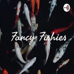 Logo of the podcast Fancy Fishies Podcast Fancy Fishies