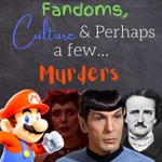 Logo of the podcast Fandoms, Culture & Perhaps a few...Murders Podcast Fandoms, Culture & Perhaps a few...Murders
