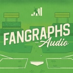 Logo of the podcast FanGraphs Audio Podcast FanGraphs Audio