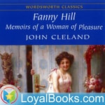 Logo of the podcast Fanny Hill: Memoirs of a Woman of Pleasure by John Cleland Podcast Fanny Hill: Memoirs of a Woman of Pleasure by John Cleland