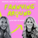 Logo of the podcast Fannying Around Podcast Fannying Around