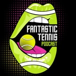 Logo of the podcast Fantastic Tennis Podcast Fantastic Tennis
