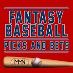 Logo of the podcast Fantasy Baseball Picks & Bets Podcast Fantasy Baseball Picks & Bets