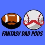 Logo of the podcast Fantasy Dad Pods Podcast Fantasy Dad Pods