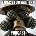 Logo of the podcast Fantasy Football Funk Podcast Fantasy Football Funk