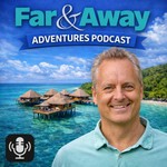 Logo of the podcast Far and Away Adventures Podcast Far and Away Adventures