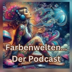 Logo of the podcast Farbenwelten - Der Podcast Podcast Farbenwelten - Der Podcast