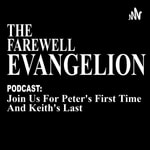 Logo of the podcast Farewell Evangelion Podcast Farewell Evangelion