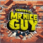 Farewell, Mr. Nice Guy Podcast