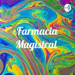 Logo of the podcast Farmacia Magistral Podcast Farmacia Magistral