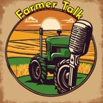 Logo of the podcast Farmer Talk Podcast Farmer Talk
