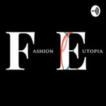 Podcast Fashion Eutopia