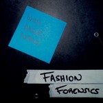 Fashion Forensics Podcast Fashion Forensics