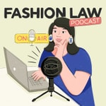 Logo of the podcast FASHION LAW PODCAST Podcast FASHION LAW PODCAST